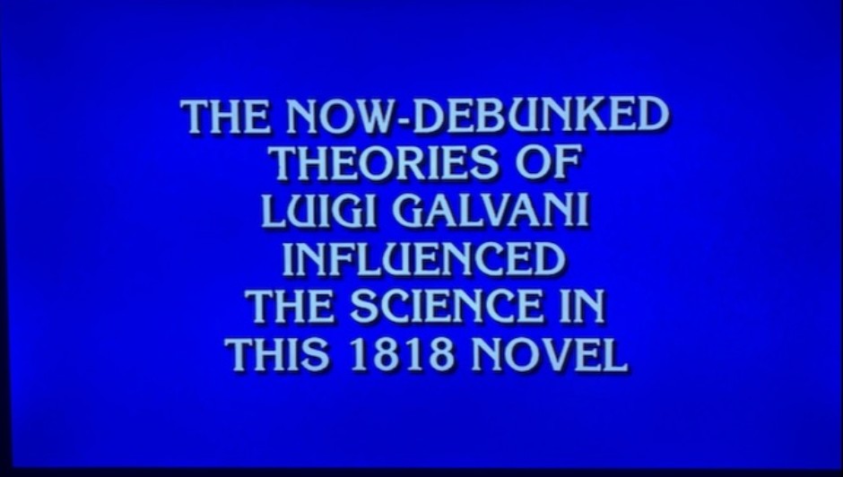 BYB Debunks Jeopardy and Un-Debunks Luigi Galvani